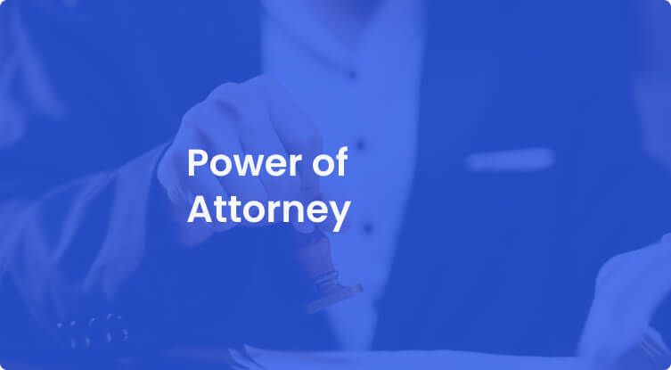 Power of Attorney